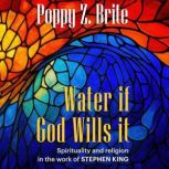 Water If God Wills It, Poppy Z. Brite