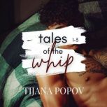 Tales of the Whip 13, Tijana Popov