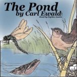 The Pond, Carl Ewald