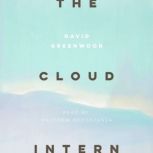 The Cloud Intern, David Greenwood
