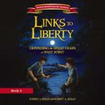 Links to Liberty, Robert J. Skead