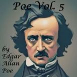 Poe Vol. 5, Edgar Allan Poe