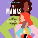 The Mamas, Helena AndrewsDyer