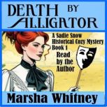 Death by Alligator, Marsha Whitney
