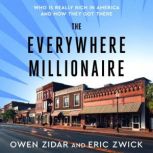 The Everywhere Millionaire, Owen Zidar