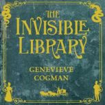 The Invisible Library, Genevieve Cogman