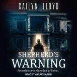 Shepherds Warning, Cailyn Lloyd