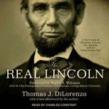 The Real Lincoln, Thomas J. Dilorenzo