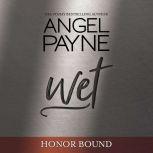 Wet, Angel Payne