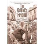 The Cellists Friend, Robert J Fanshawe
