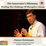 The Innovators Dilemma, Clayton Christensen