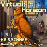 Virtual Horizon, Kris Schnee