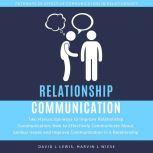 Relationship Communication Two Manus..., David L Lewis