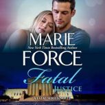 Fatal Justice, Marie Force