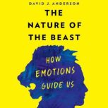 The Nature of the Beast, David J. Anderson