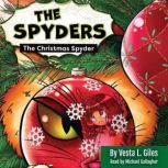 The Spyders The Christmas Spyder, Vesta L. Giles