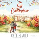 The Last Casterglass, Kate Hewitt
