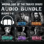 Wrong Side of the Tracks 15 Audio Bu..., K.A. Merikan