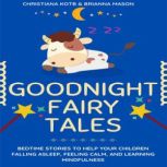 Goodnight Fairy Tales, Christiana Kotb, Brianna Mason