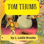Tom Thumb, L. LESLIE BROOKE