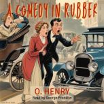 A Comedy In Rubber, O. Henry