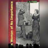 A Woman of No Importance, Oscar Wilde