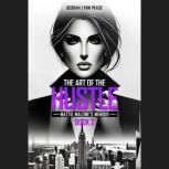 The Art of the Hustle Mattie Malones..., Debrah Lynn Pease