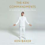 The Ken Commandments, Ken Baker