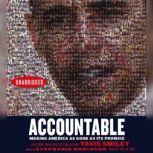 Accountable Making America As Good As Its Promise, Tavis Smiley