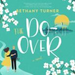 The DoOver, Bethany Turner