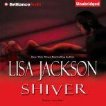 Shiver, Lisa Jackson