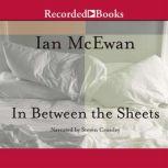 In Between the Sheets Story Collection, Ian McEwan
