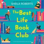 The Best Life Book Club, Sheila Roberts