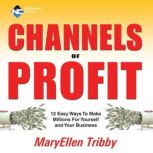 Channels of Profit, MaryEllen Tribby