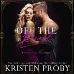 Off The Record, Kristen Proby