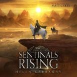 Sentinals Rising, Helen Garraway