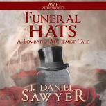Funeral Hats, J. Daniel Sawyer