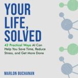 Your Life, Solved, Marlon Buchanan