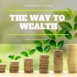 The Way to Wealth, Benjamin Franklin