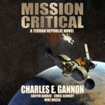 Mission Critical, Charles E. Gannon