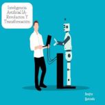 Inteligencia Artificial IA Revolucio..., Onofre Quezada