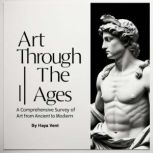 Art Through the Ages, Haya Vent
