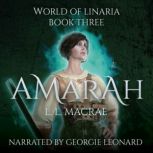 Amarah, L.L. MacRae