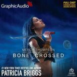 Bone Crossed Dramatized Adaptation, Patricia Briggs