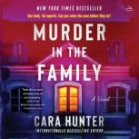 Murder in the Family, Cara Hunter