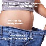 Easy Weight Self Hypnosis Hypnotherap..., Key Guy Technology LLC