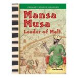 Mansa Musa Leader of Mali, Lisa Zamosky