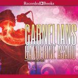 Carnelians, Catherine Asaro