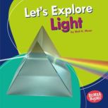 Lets Explore Light, Walt K. Moon