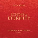 Echoes of Eternity, Hal Helms